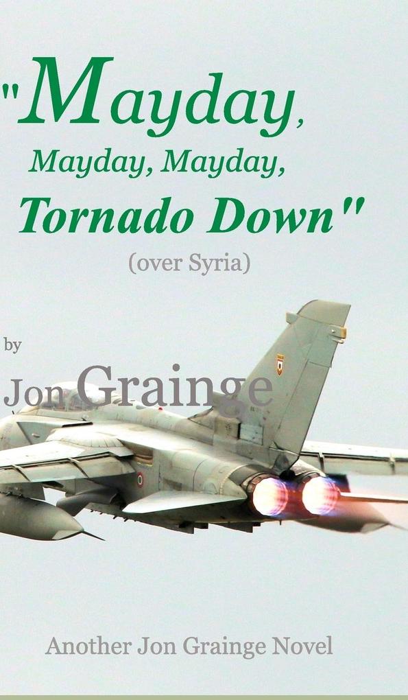 Mayday Mayday Mayday Tornado Down