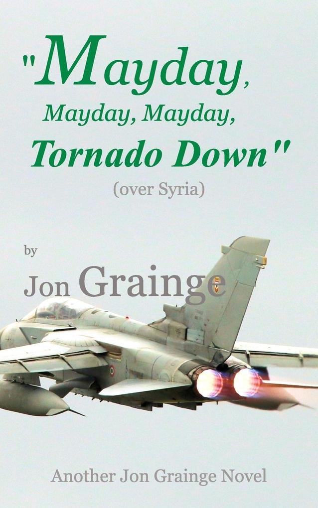 Mayday Mayday Mayday Tornado Down