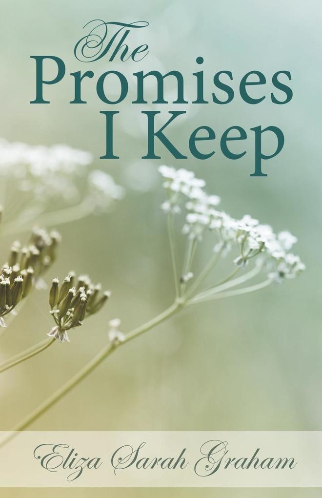 The Promises I Keep