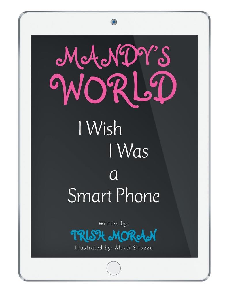 Mandy‘s World: I Wish I Was a Smart Phone