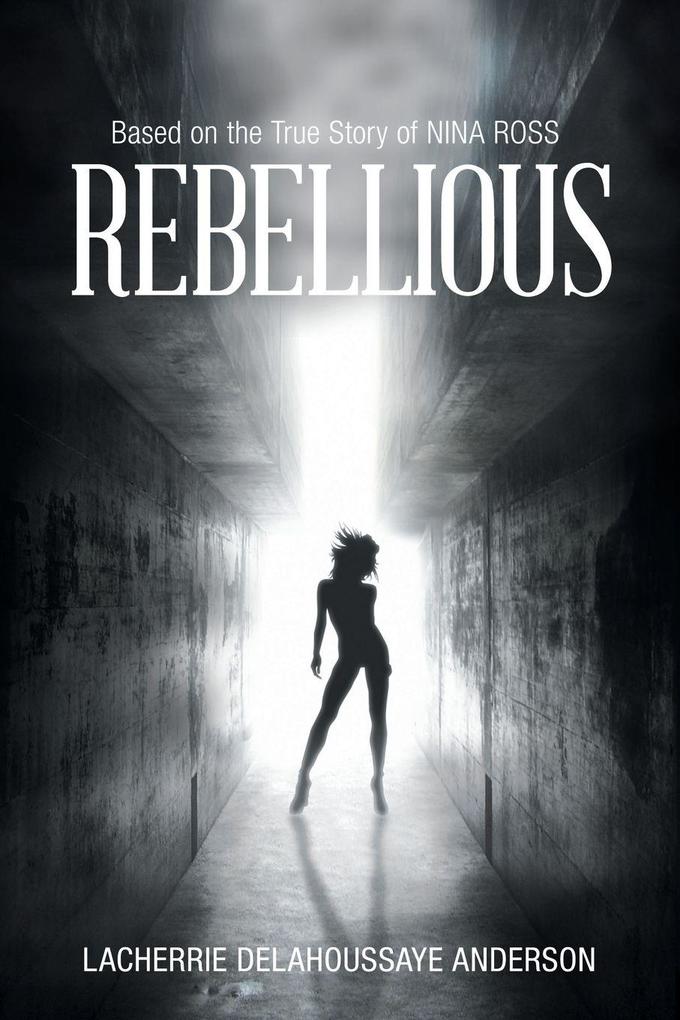 Rebellious