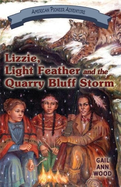 Lizzie Light Feather and the Quarry Bluff Storm