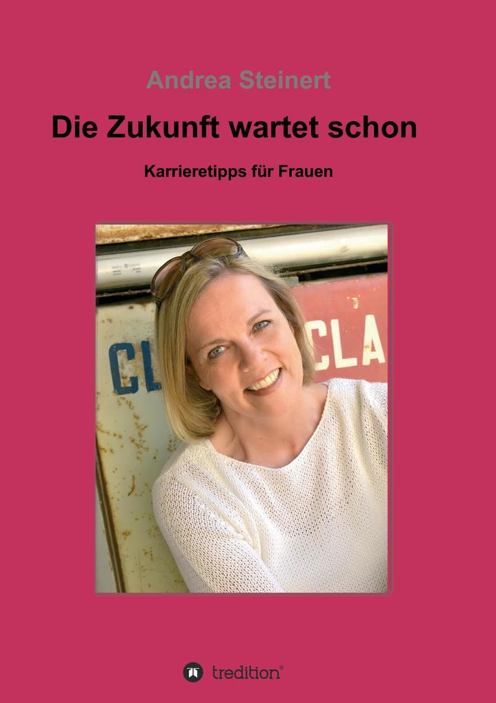 Die Zukunft wartet schon