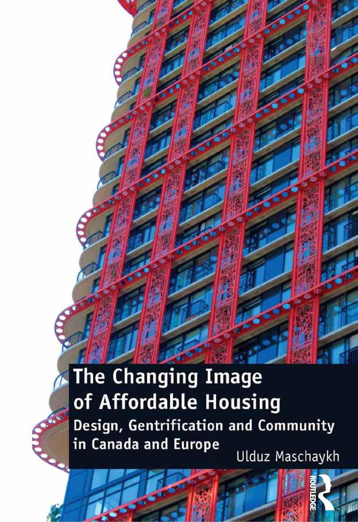 The Changing Image of Affordable Housing