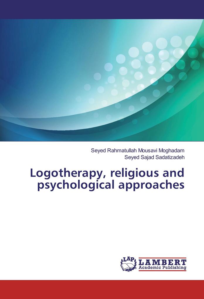 Logotherapy religious and psychological approaches