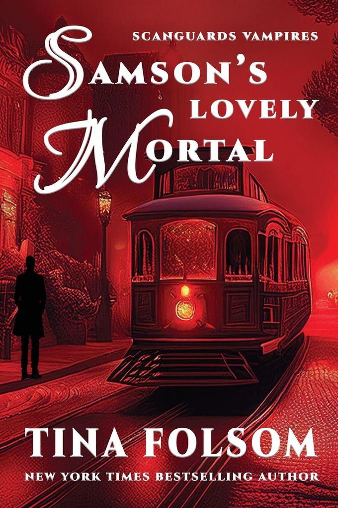 Samson's Lovely Mortal (Scanguards Vampires #1)