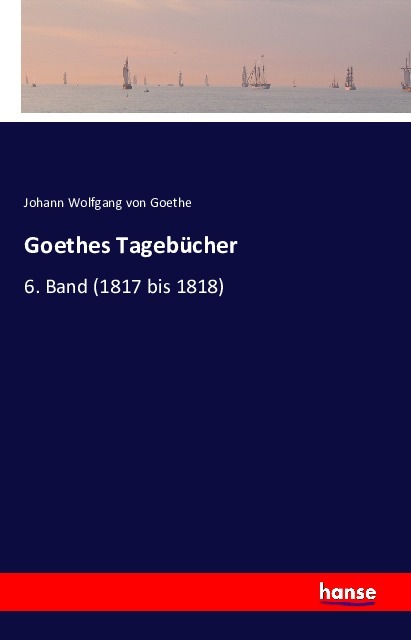 Goethes Tagebücher