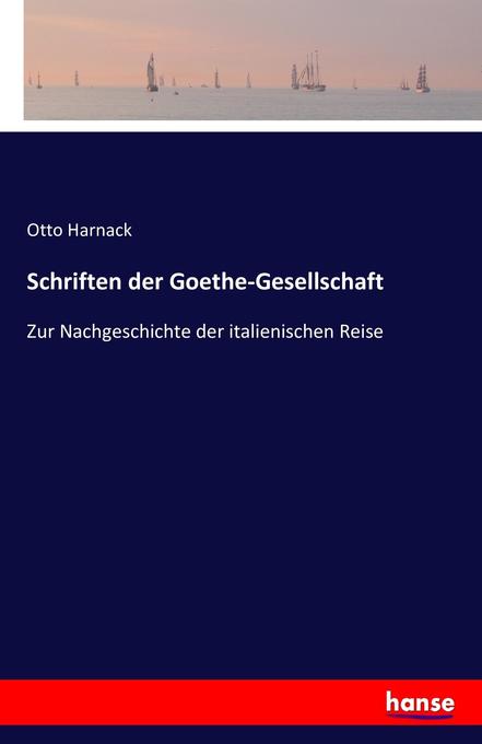 Schriften der Goethe-Gesellschaft