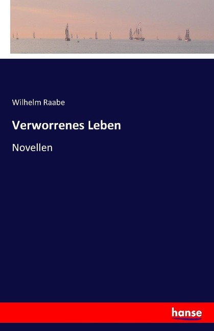 Verworrenes Leben