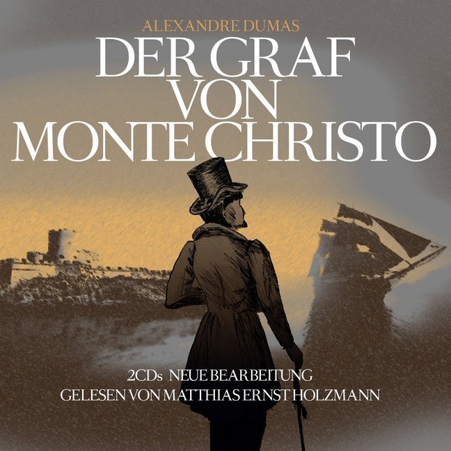 Der Graf von Monte Christo 2 Audio-CDs