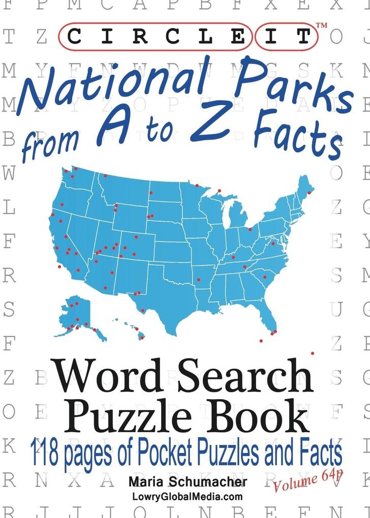 Circle It National Parks from A to Z Facts Pocket Size Word Search Puzzle Book