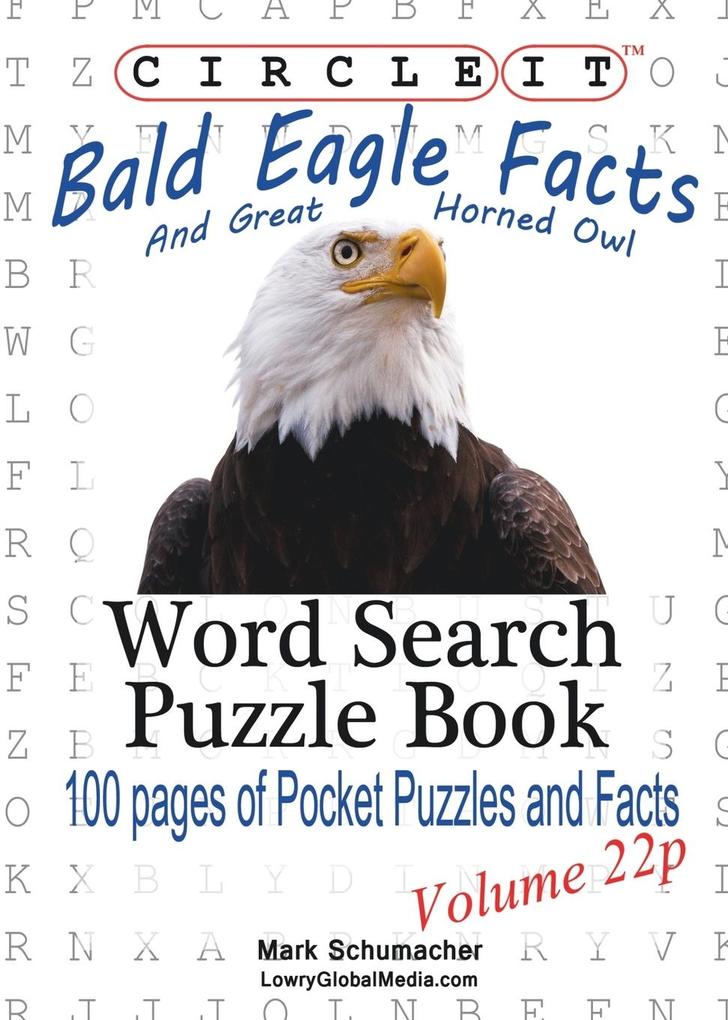 Circle It Bald Eagle and Great Horned Owl Facts Pocket Size Word Search Puzzle Book
