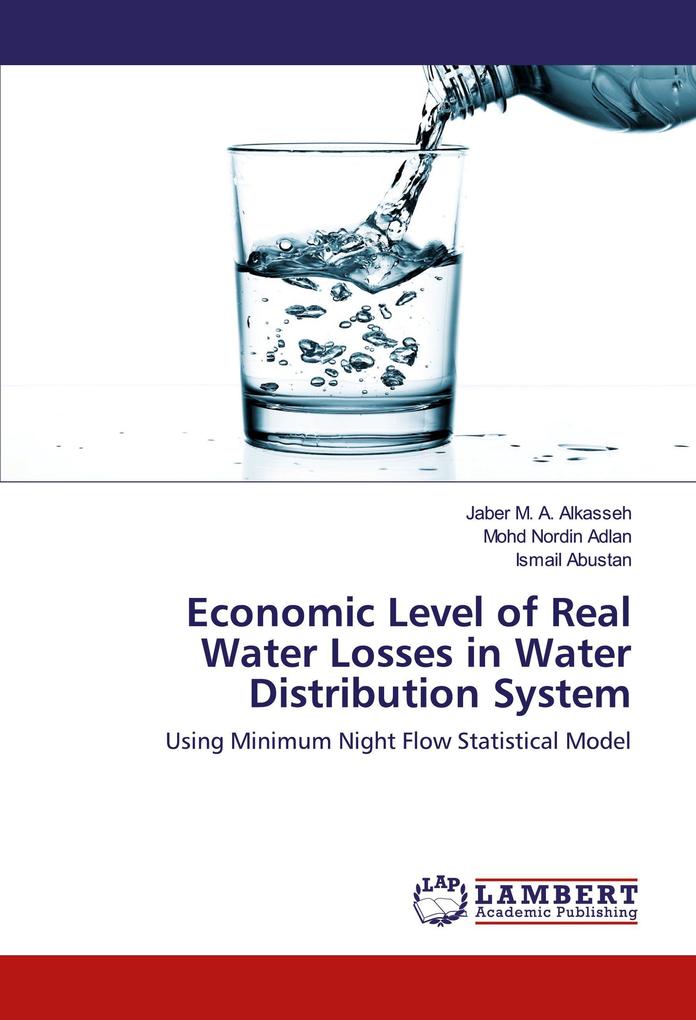 Economic Level of Real Water Losses in Water Distribution System