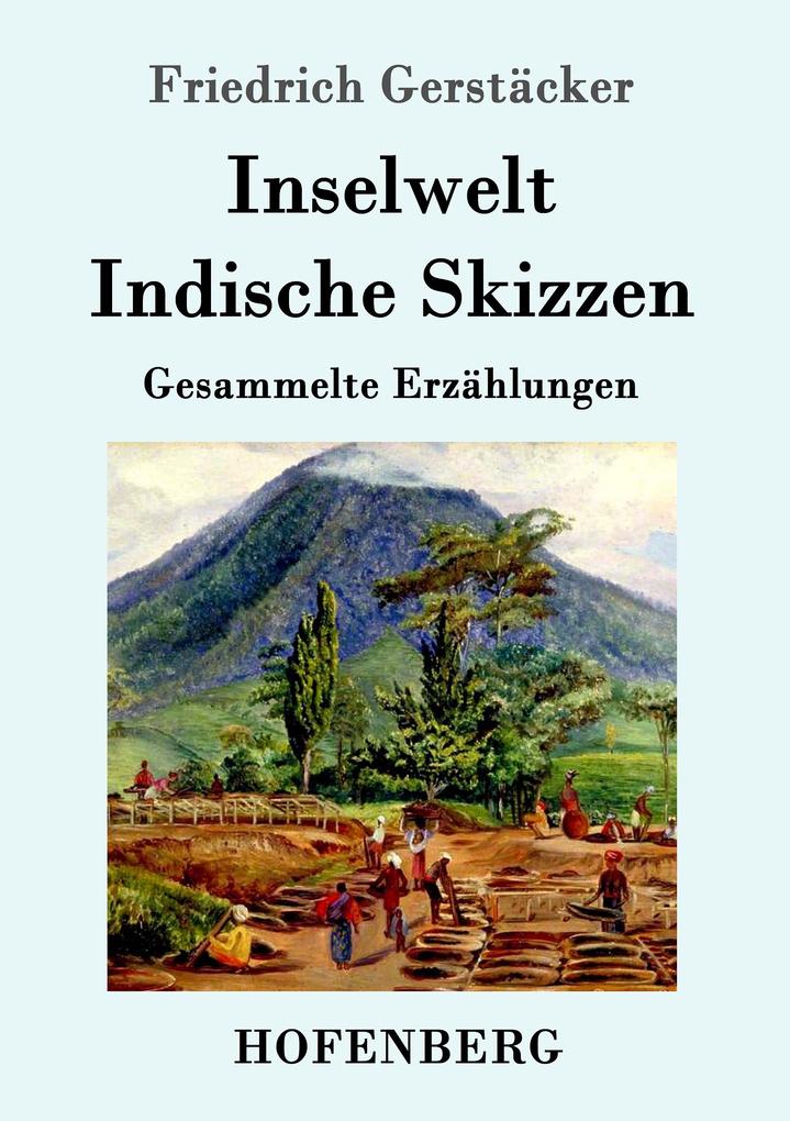 Image of Inselwelt. Indische Skizzen