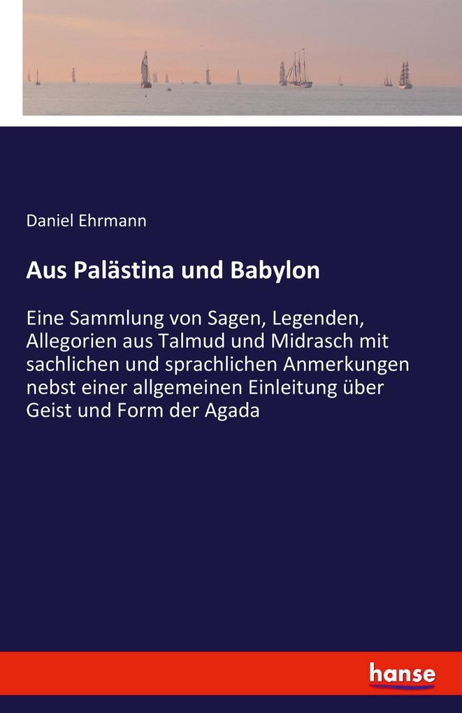 Aus Palästina und Babylon