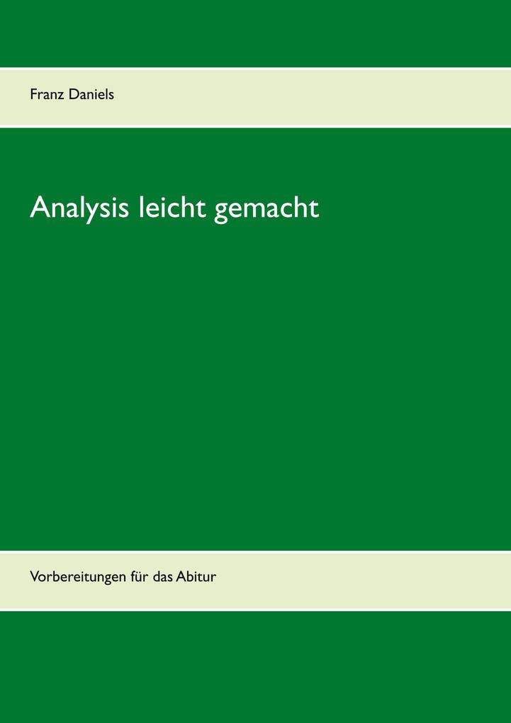 Analysis leicht gemacht