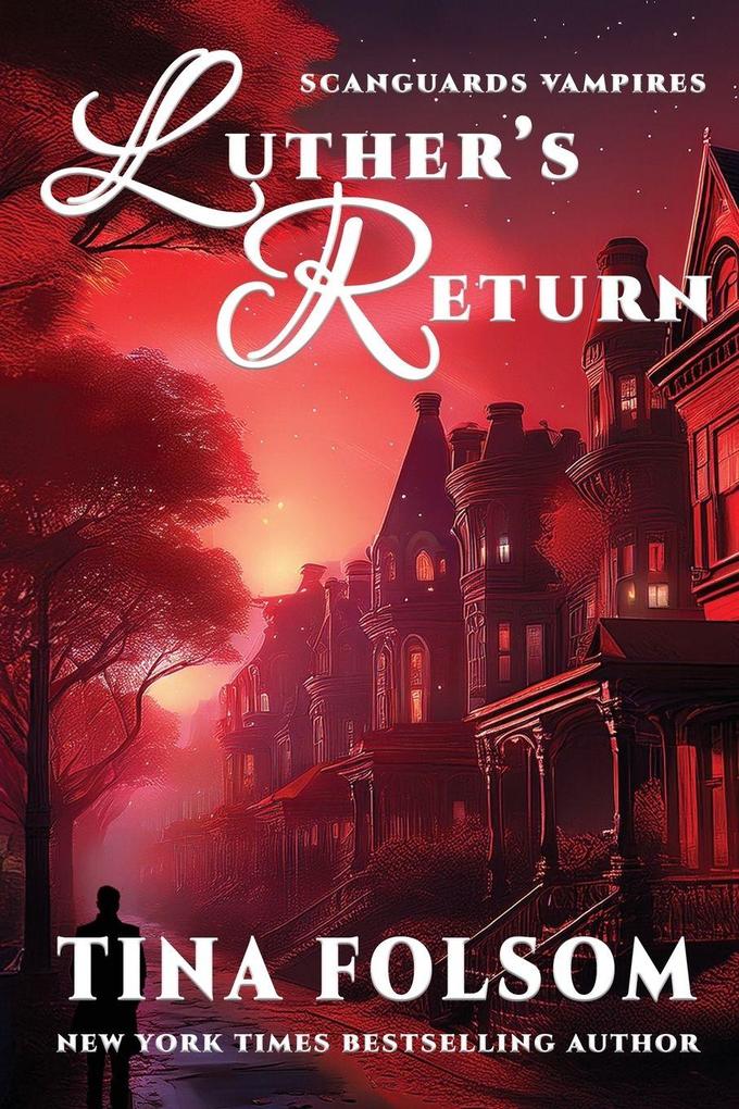 Luther's Return (Scanguards Vampires #10)