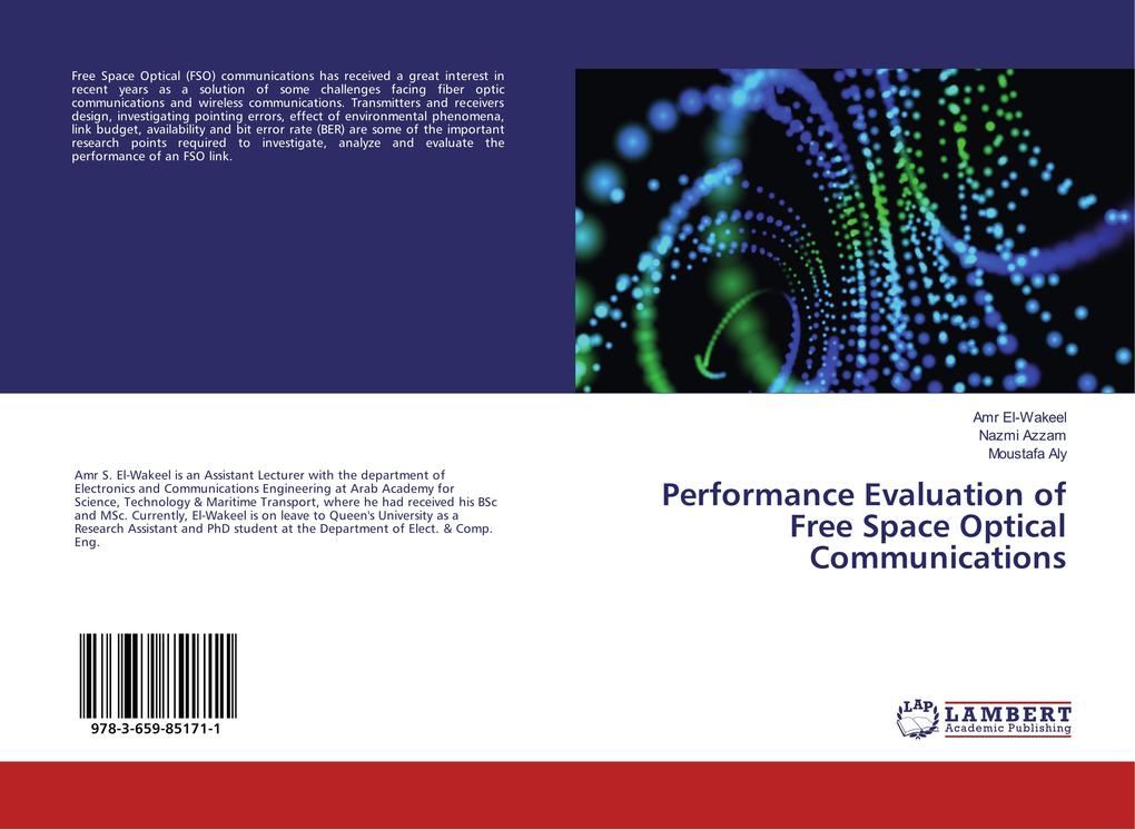 Performance Evaluation of Free Space Optical Communications