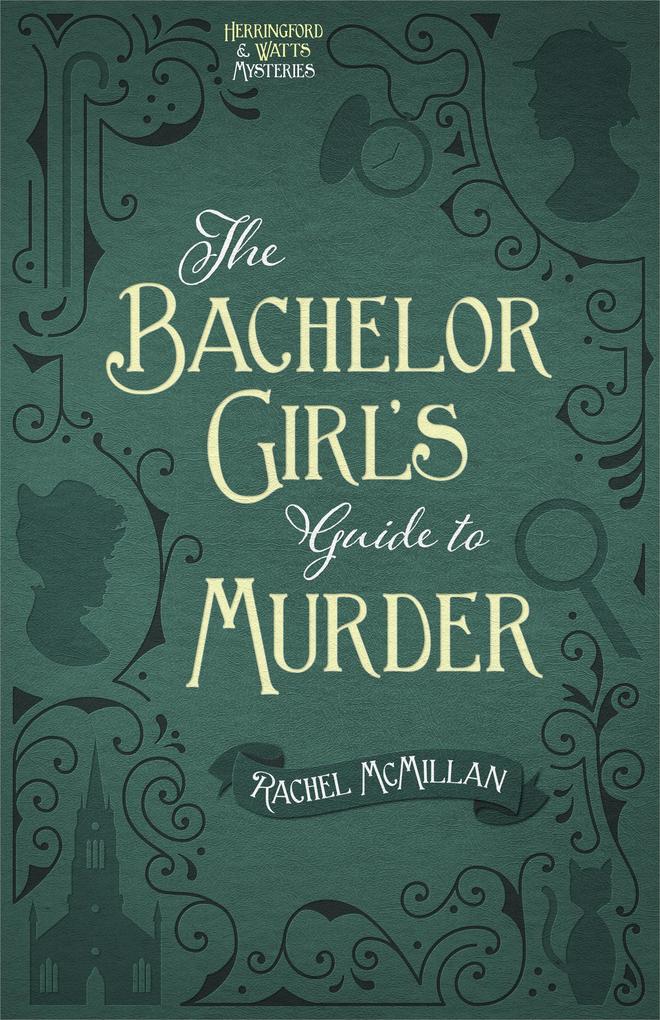 Bachelor Girl‘s Guide to Murder