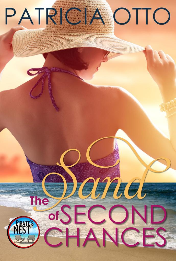 The Sand of Second Chances (A Pirate‘s Nest Story #1)