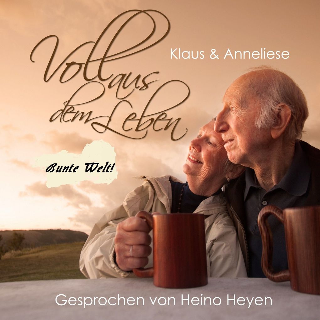 Voll aus dem Leben 'Bunte Welt'