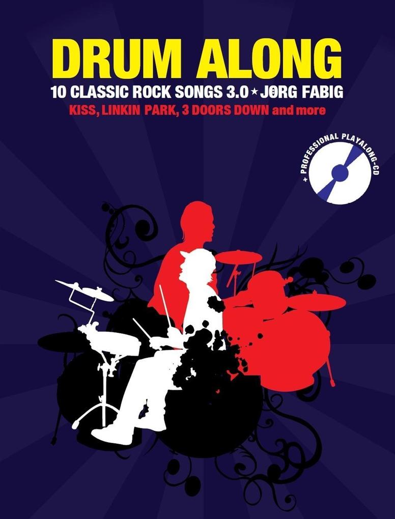 Drum Along - 10 Classic Rock Songs 3.0 m. 1 Audio-CD