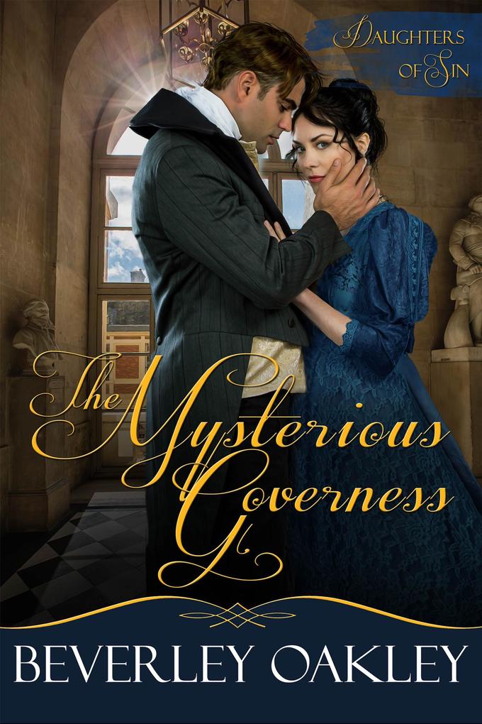 The Mysterious Governess (Daughters of Sin #3)