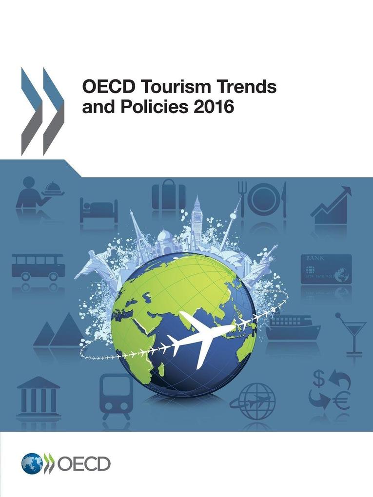 OECD Tourism Trends and Policies 2016