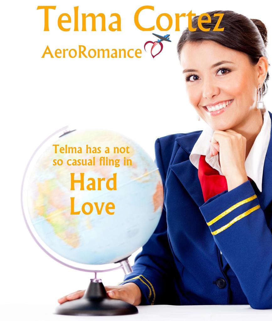 Hard Love (AeroRomance Series #1)