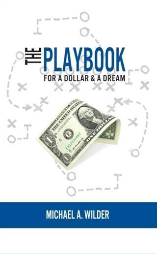 Playbook for a Dollar & a Dream