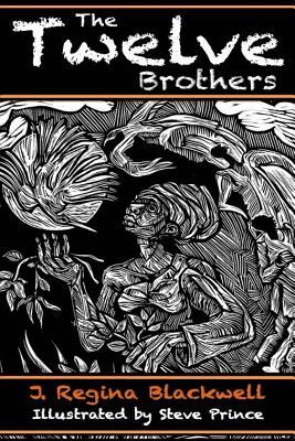 The Twelve Brothers: A mystical treatment of the original Grimm‘s Brothers Tale