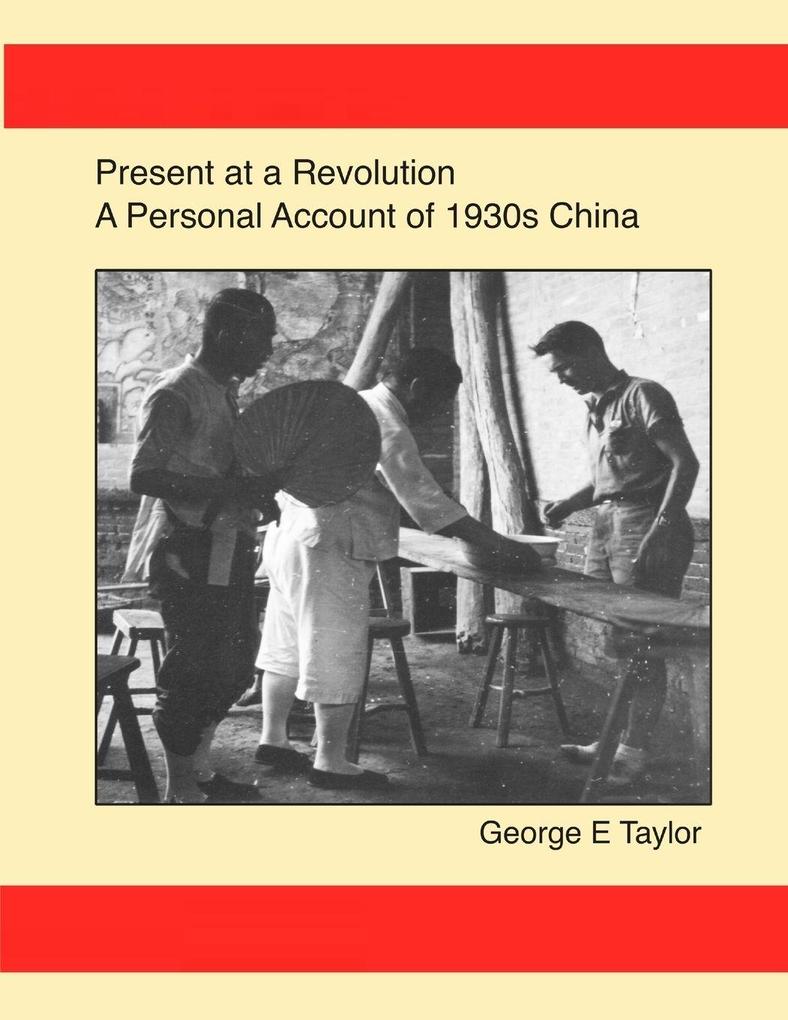 Present at a Revolution