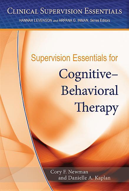 Supervision Essentials for Cognitive-Behavioral Therapy