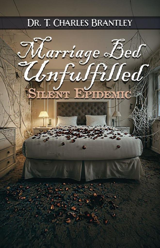 Marriage Bed Unfulfilled
