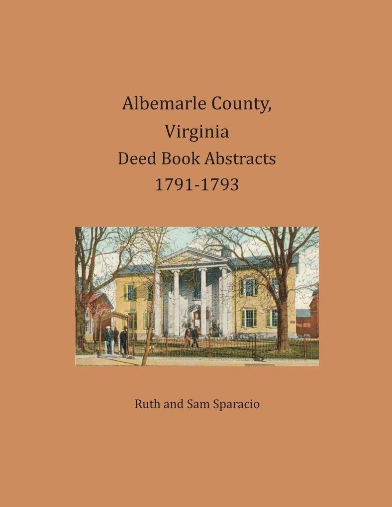 Albemarle County Virginia Deed Book Abstracts 1791-1793