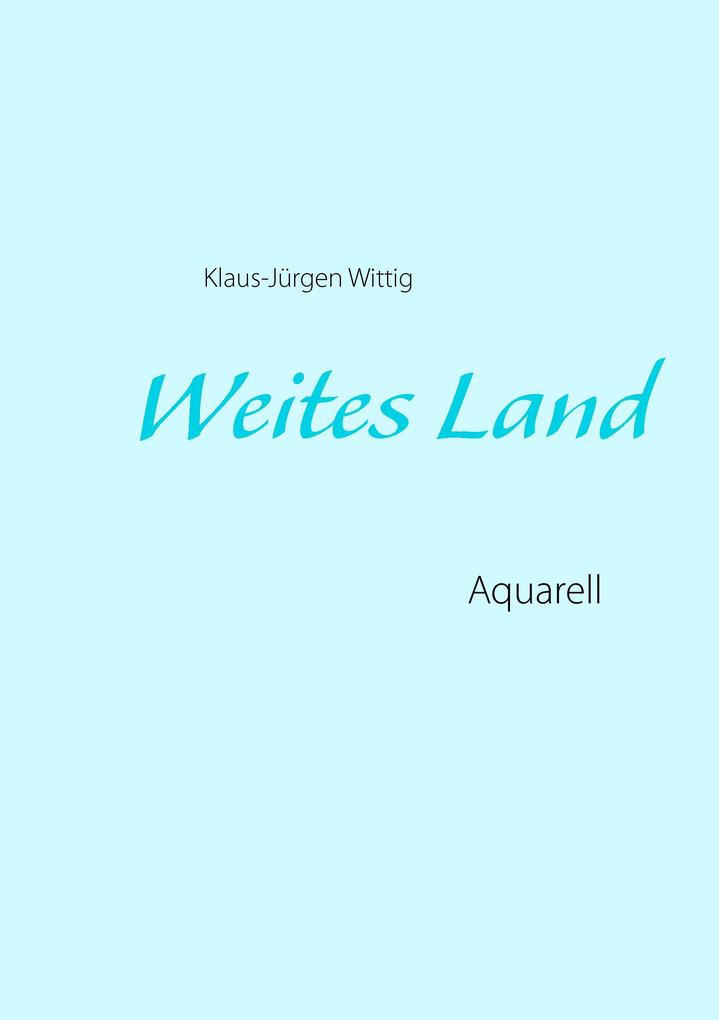 Weites Land
