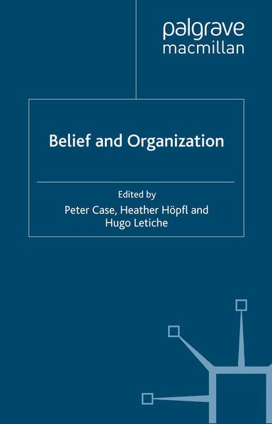 Belief and Organization