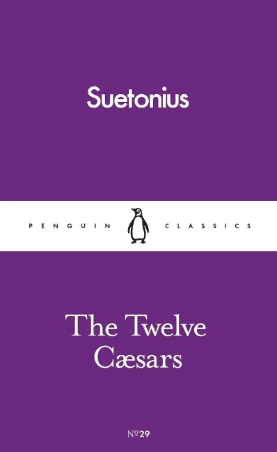 The Twelve Caesars als eBook Download von Suetonius - Suetonius