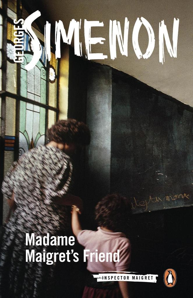 Madame Maigret‘s Friend