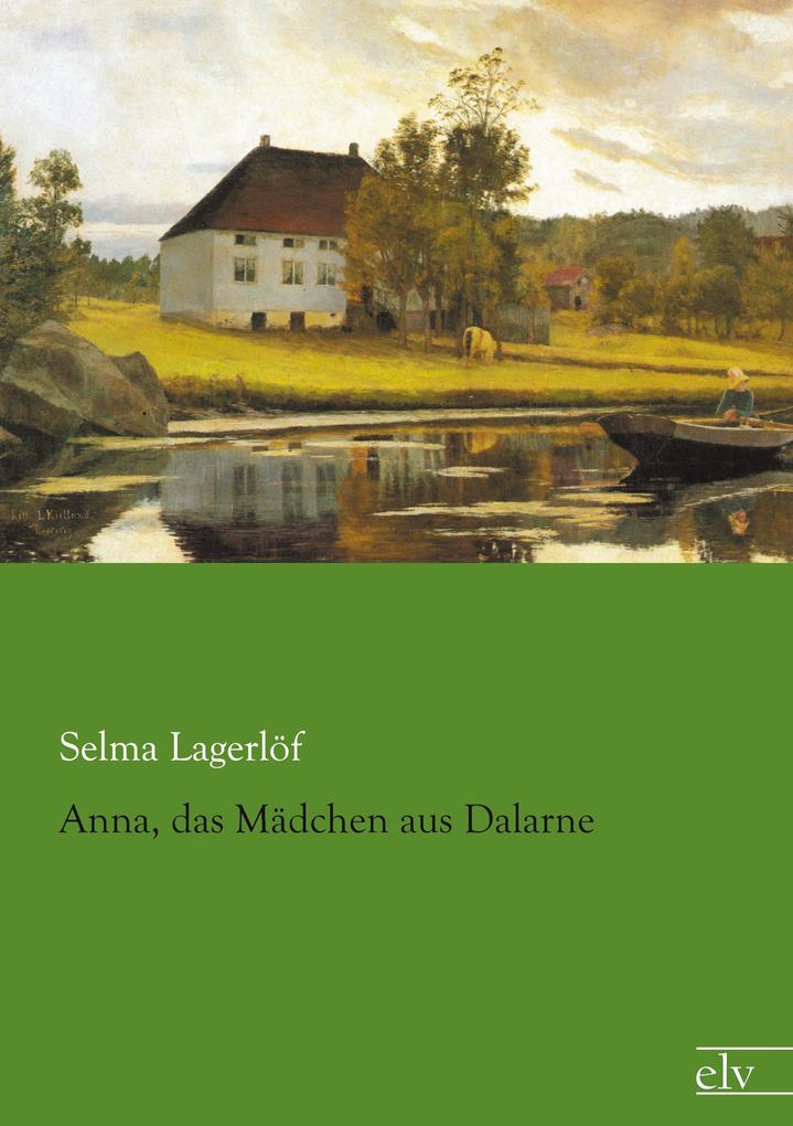 Anna das Mädchen aus Dalarne