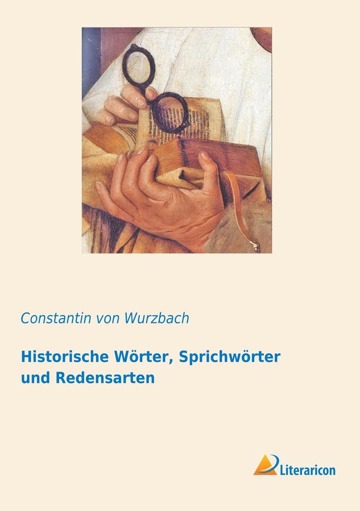 Historische Wörter Sprichwörter und Redensarten