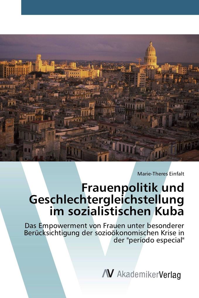 Frauenpolitik und Geschlechtergleichstellung im sozialistischen Kuba