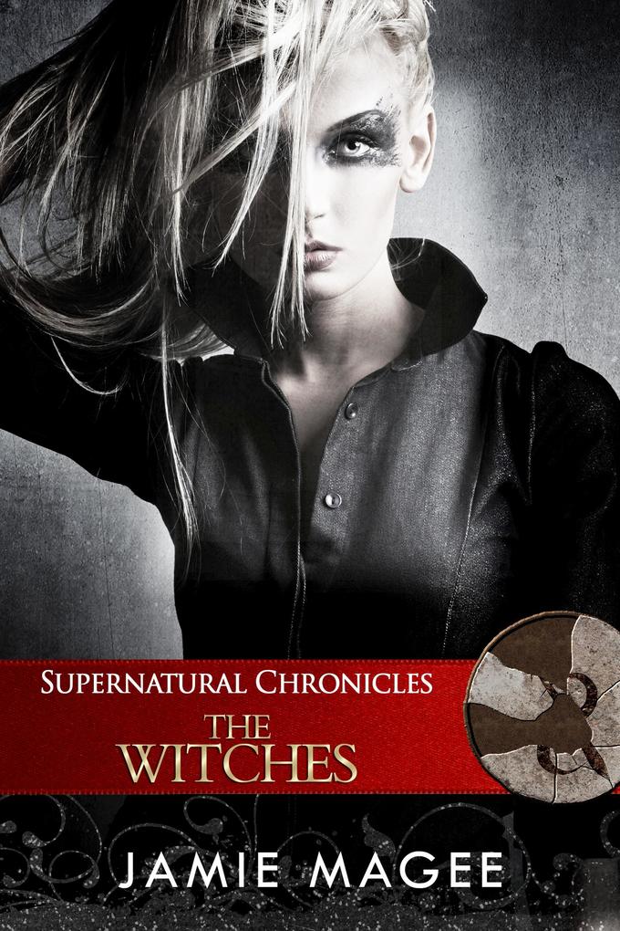 Supernatural Chronicles: The Witches (Dynamis in New Orleans)