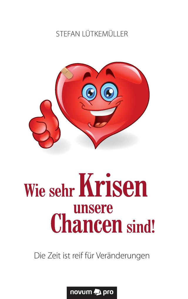 Image of Wie sehr Krisen unsere Chancen sind!