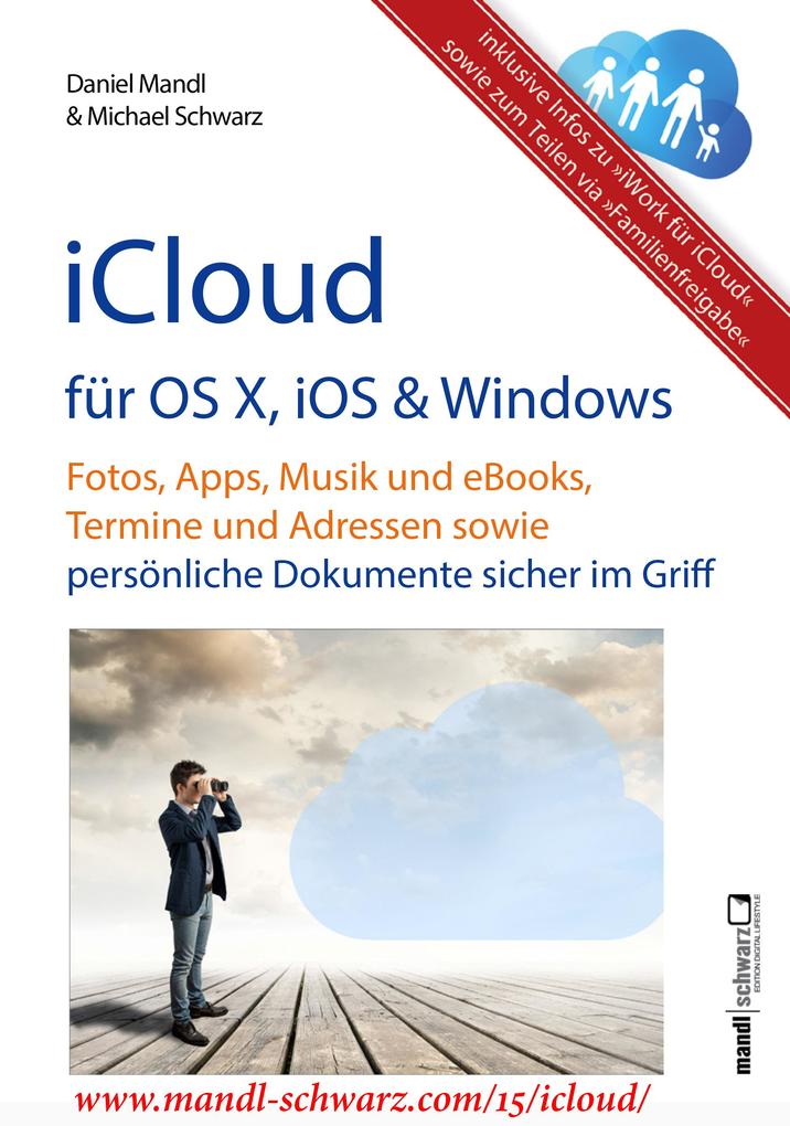 iCloud auf Mac (OS X) Apple-Mobilgeräten (iOS) und auf Windows-PC