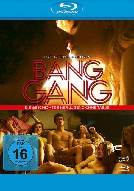 Bang Gang - Die Geschichte einer Jugend ohne Tabus
