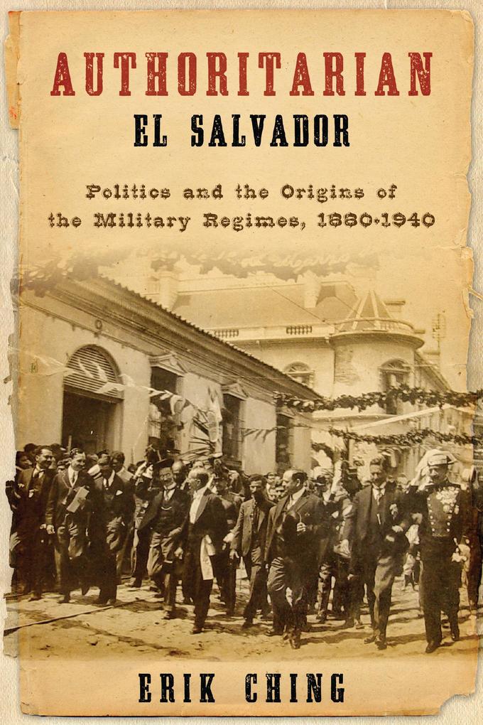Authoritarian El Salvador - Erik Ching