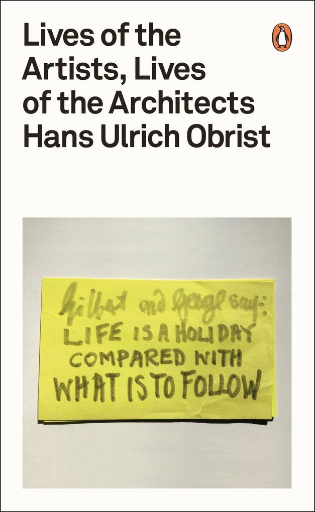Penguin Books Ltd (Uk) Lives Of The Artists Lives Of The Architects