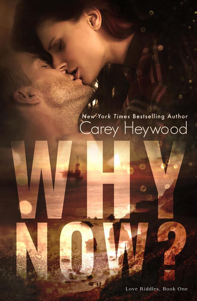 Why Now? (Love Riddles #1)