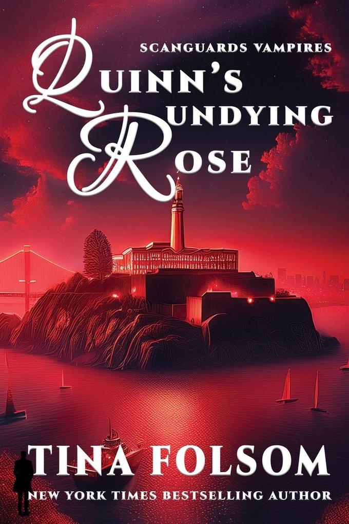 Quinn's Undying Rose